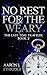 No Rest For The Weary (The Last Time Traveler Book 2)