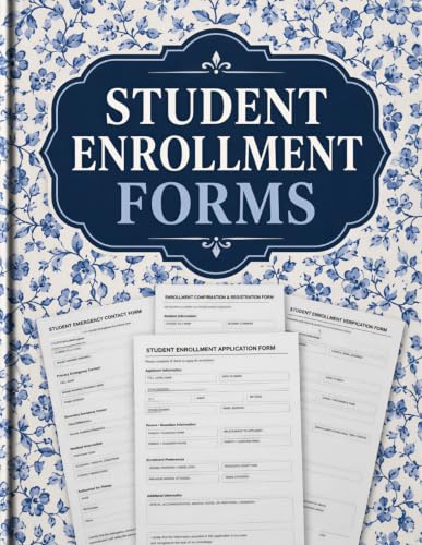 Student Enrollment Forms: A Complete Registration Packet for Schools — Application, Registration, Emergency Contact & Verification Forms | 30 Packets Forms for Teachers, Schools & Homeschool Co-ops