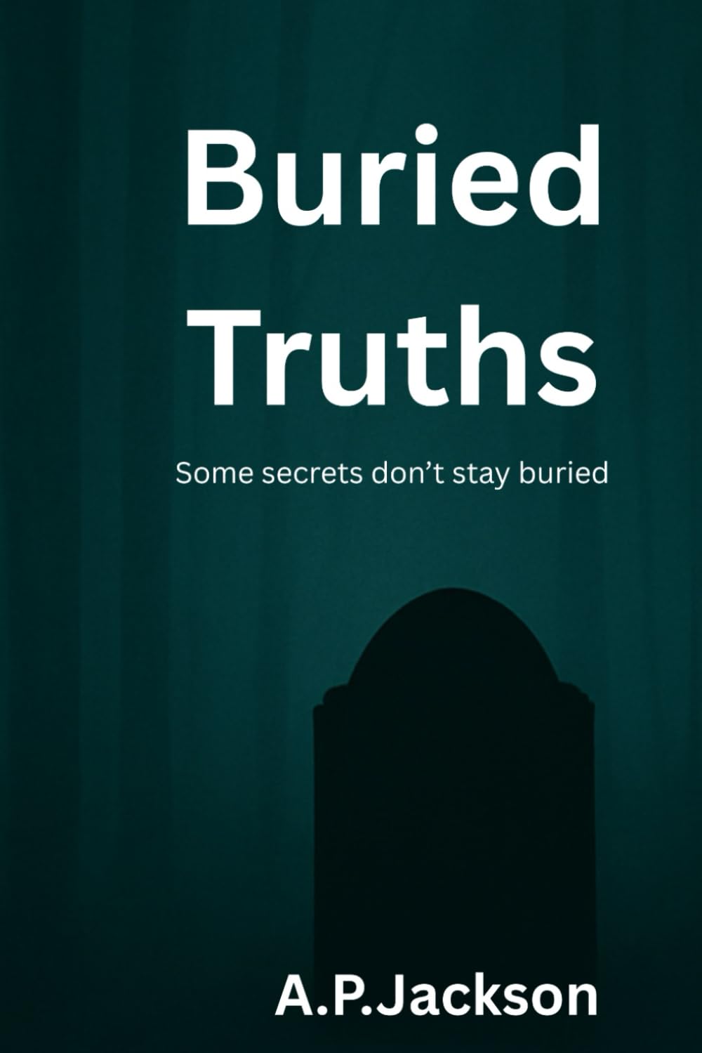 Buried Truths