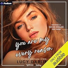 You Are My Every Reason Audiolibro Por Lucy Darling arte de portada