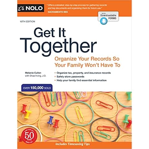 Get It Together: Organize Your Records So Your Family Won't Have To Cover