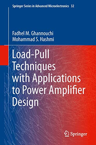 Load-Pull Techniques with Applications to Power Amplifier Design: 32 (Springer Series in Advanced Microelectronics) view 2
