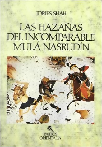 Las hazaÑas del incomparable mula nasrudin