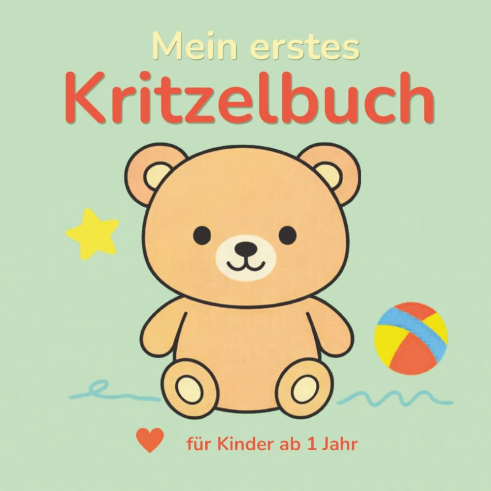 Mein erstes Kritzelbuch ab 1 Jahr: Liebevoll gestaltetes Malbuch für Kleinkinder ab 1 Jahr - mit 70 Motiven aus dem Alltag - Tiere, Obst, Spielzeuge... Förderung von Kreativität und Motorik