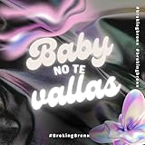  Baby no te vallas