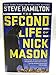 The Second Life of Nick Mason (A Nick Mason Novel)