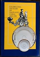 Celebrating 150 years of Haviland china, 1842-1992: June 28-October 4, 1992, Villa Terrace Decorative Arts Museum B0006EZ4RE Book Cover