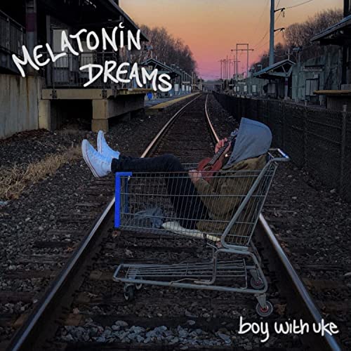 Melatonin Dreams [Explicit] by BoyWithUke on Amazon Music - Amazon.co.uk