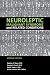 Neuroleptic Malignant Syndrome and Related Conditions
