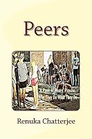 Peers: A Peek At Peers' Psyche, Why They Do What They Do 1508527881 Book Cover