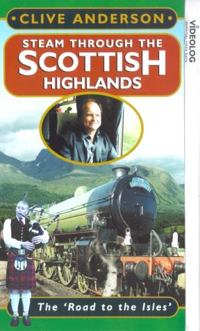 Steam Through The Scottish Highlands - The Road To The Isles [VHS]