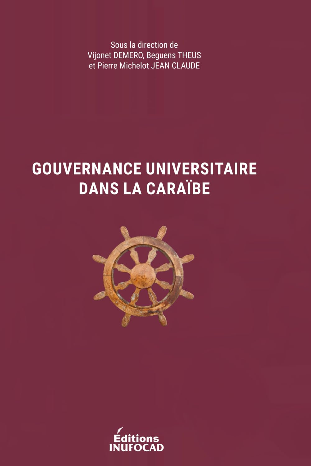 GOUVERNANCE UNIVERSITAIRE DANS LA CARAÏBE