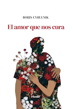 El Amor Que Nos Cura