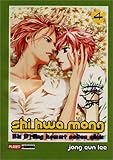  Shi Hwa Mong: Ein Drilling kommt selten allein (Planet Manga)