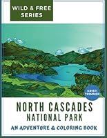 North Cascades National Park Coloring Book B0F62MB749 Book Cover