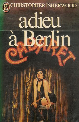 Adieu a berlin *** (LITTÉRATURE ÉTRANGÈRE) [French] 227721213X Book Cover