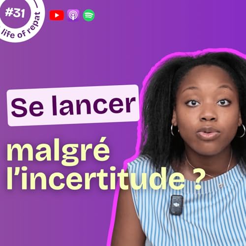 #31 Comment g&eacute;rer l'incertitude quand on lance son activit&eacute; (freelance) ?