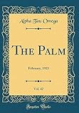 omega 42 mm  The Palm, Vol. 42: February, 1923 (Classic Reprint)