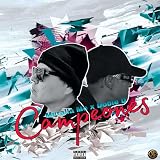 campeones résumé  Campeones [Explicit]