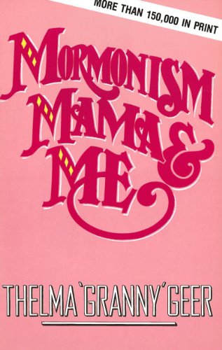 Mormonism Mama And Me (English Edition)
