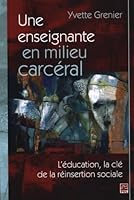 UNE ENSEIGNANTE EN MILIEU CARCERAL 2763717225 Book Cover