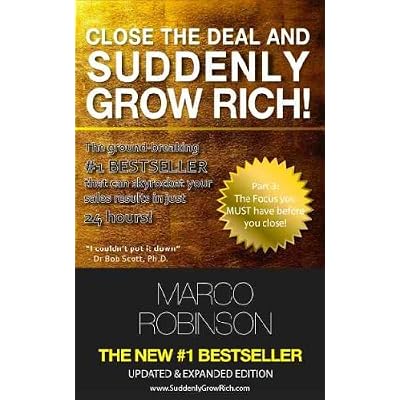 Close the Deal and Suddenly Grow Rich - Part 3
