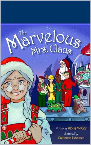 The Marvelous Mrs. Claus (English Edition)
