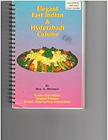 Elegant East Indian & Hyderabadi Cuisine 0969952309 Book Cover