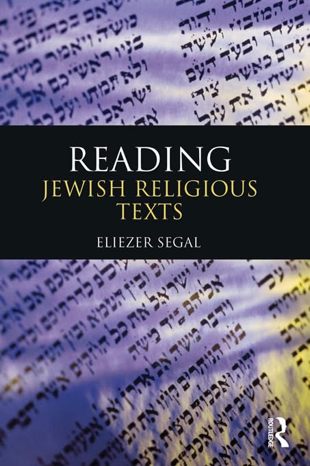 Reading Jewish Religious Texts (Reading Religious Texts)