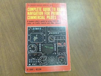 Paperback Complete guide to radio navigation for private & commercial pilots (Modern aviation series) Book