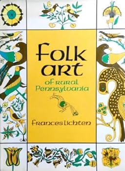 FOLK ART OF RURAL PENNSYLVANIA [ 1st ]