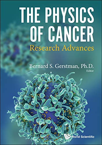 Physics Of Cancer, The: Research Advances      Kindle Edition