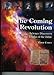 The Coming Revolution