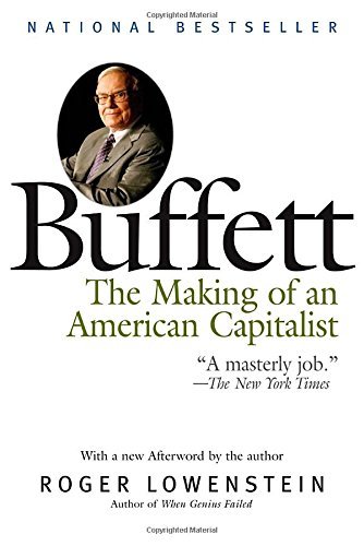 Buffett: The Making of an American Capitalist by Roger Lowenstein (2008-04-29)