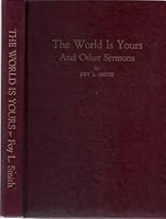 The World is Yours and Other Sermons B008VDPH3S Book Cover