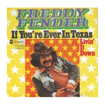 If you're ever in Texas / Livin' it down / 17 450 AT