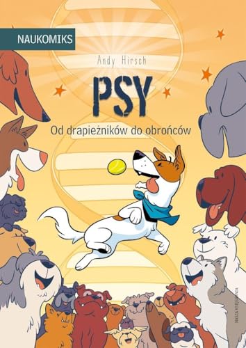 PSY - OD DRAPIEŻNIKÓW DO OBROŃCÓW