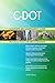 Produktbild C-DOT All-Inclusive Self-Assessment - More than 700 Success Criteria, Instant Visual Insights, Comprehensive Spreadsheet Dashboard, Auto-Prioritized for Quick Results