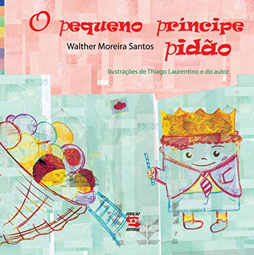 O pequeno príncipe pidão: