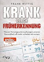 Krank durch Früherkennung 3868836306 Book Cover