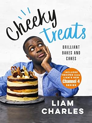Book cover Liam Charles Cheeky Treats: 70 Brilliant Bakes and Cakes