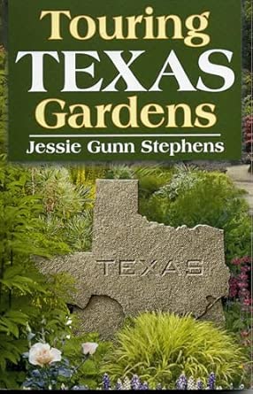 Touring Texas Gardens book cover