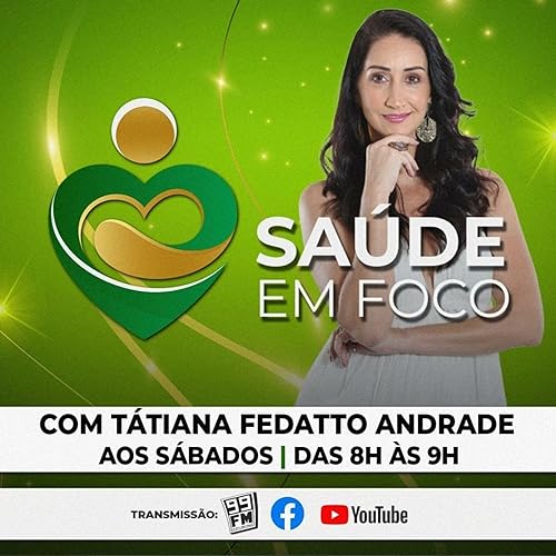 SA&Uacute;DE EM FOCO PODCAST cover art