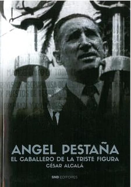Portada de Ángel Pestaña: El caballero de la triste figura