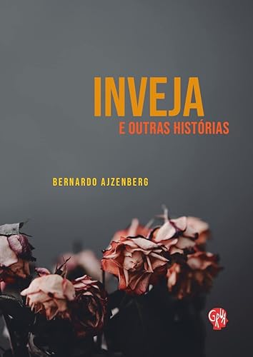 Inveja e Outras Histórias