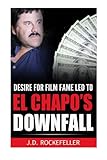  Desire for Film Fame Led to El Chapo\'s Downfall (J.D. Rockefeller\'s Book Club)