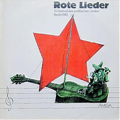 Rote Lieder - 13. Festival des politischen Liedes Berlin 1983