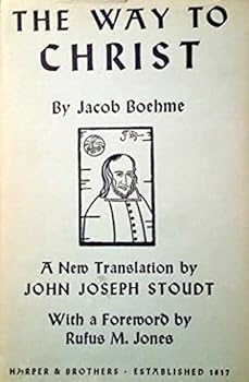 Hardcover Jacob Boehme's The Way to Christ,: In a New Translation Book