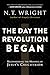 The Day the Revolution Began: Reconsidering the Meaning of Jesus's Crucifixion