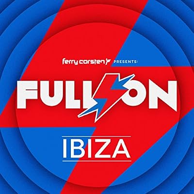Ferry Corsten Presents Full On Ibiza